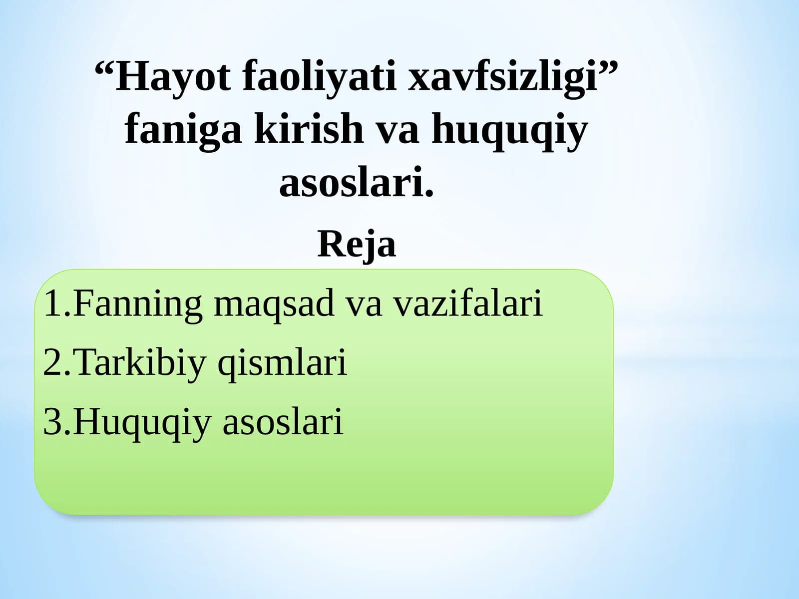 Hayot faoliyati xavfsizligi faniga kirish va huquqiy asoslari
