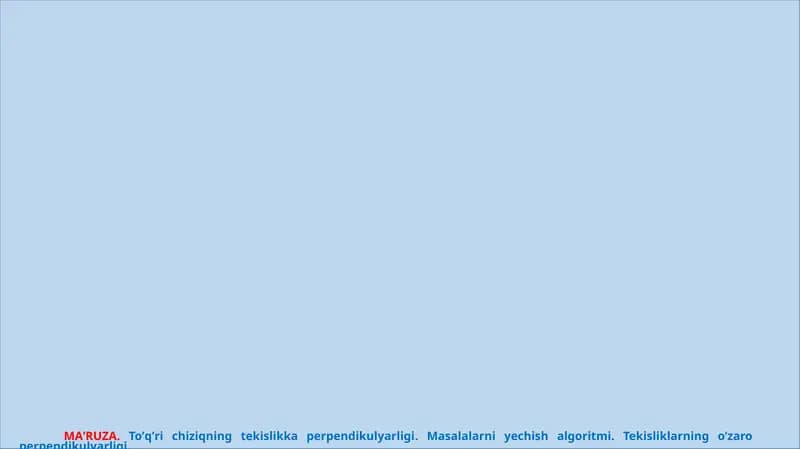 To’q’richiziqning tekislikka perpendikulyarligi