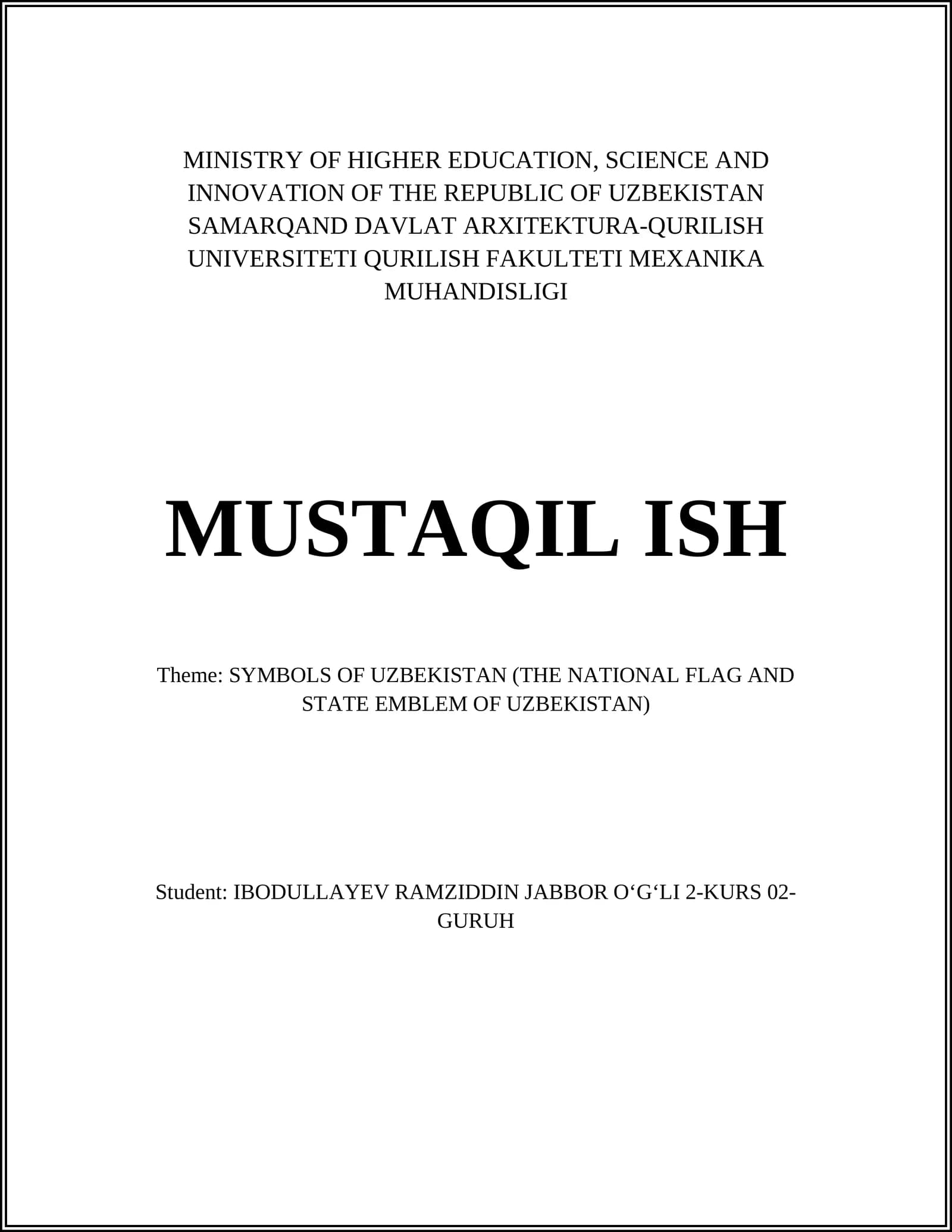 SYMBOLS OF UZBEKISTAN (THE NATIONAL FLAG AND STATE EMBLEM OF UZBEKISTAN)