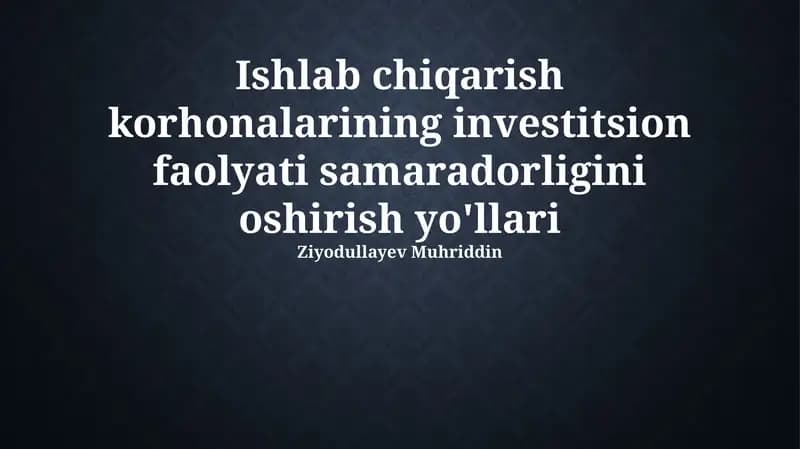 Investitsiyalar samaradorligini monitoringi va baholash