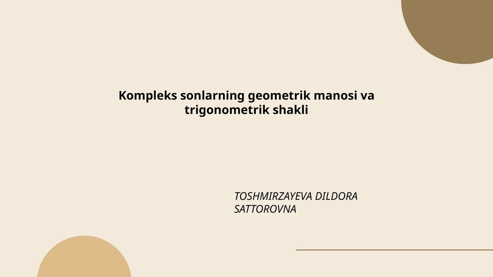 Kompleks sonlarning geometrik manosi va trigonometrik shakli
