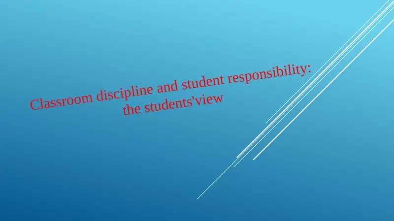 Classroom discipline and student responsibility: the students' view