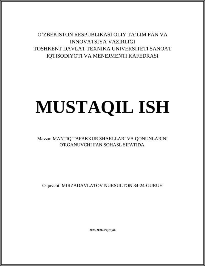 MANTIQ TAFAKKUR SHAKLLARI VA QONUNLARINI O'RGANUVCHI FAN SOHASI
