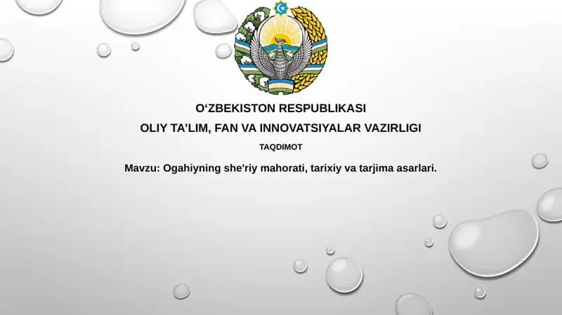 Ogahiyningshe'riymahorati,tarixiyvatarjimaasarlari