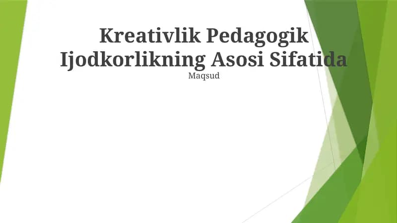 Kreativlik Pedagogik Ijodkorlikning Asosi Sifatida
