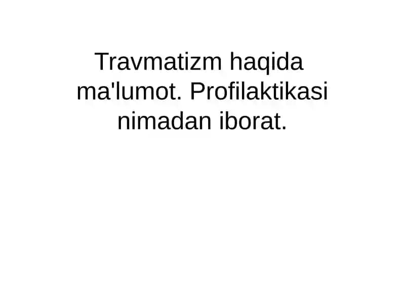Travmatizm Profilaktikasi