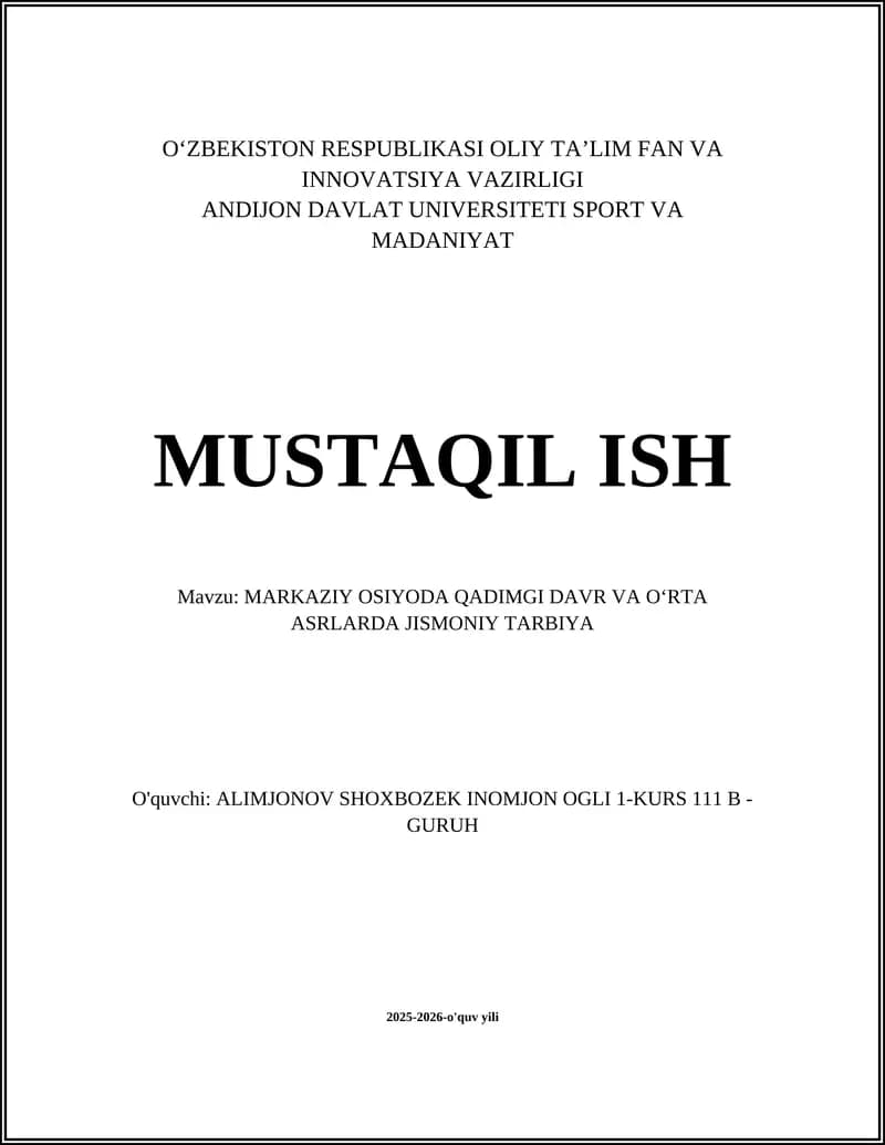 MARKAZIY OSIYODA QADIMGI DAVR VA OʻRTA ASRLARDA JISMONIY TARBIYA