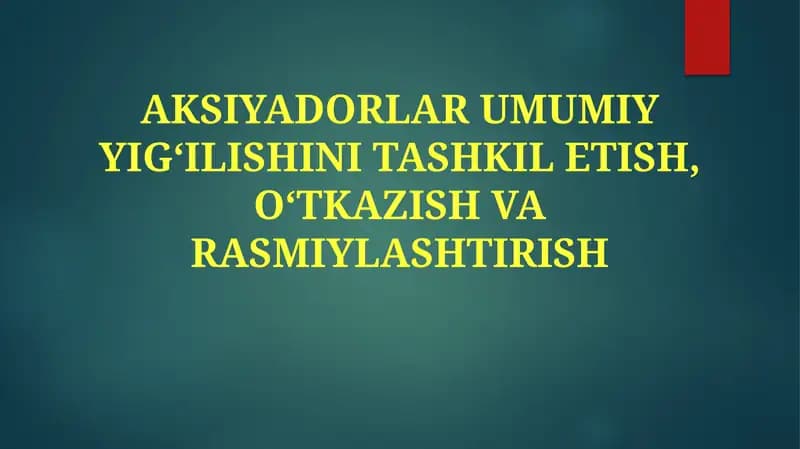 Aksionerlar Umumiy Yig'ilishini Tashkil Etish