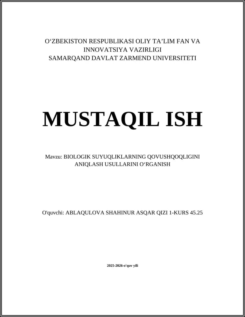 BIOLOGIK SUYUQLIKLARNING QOVUSHQOQLIGINI ANIQLASH USULLARINI OʻRGANISH