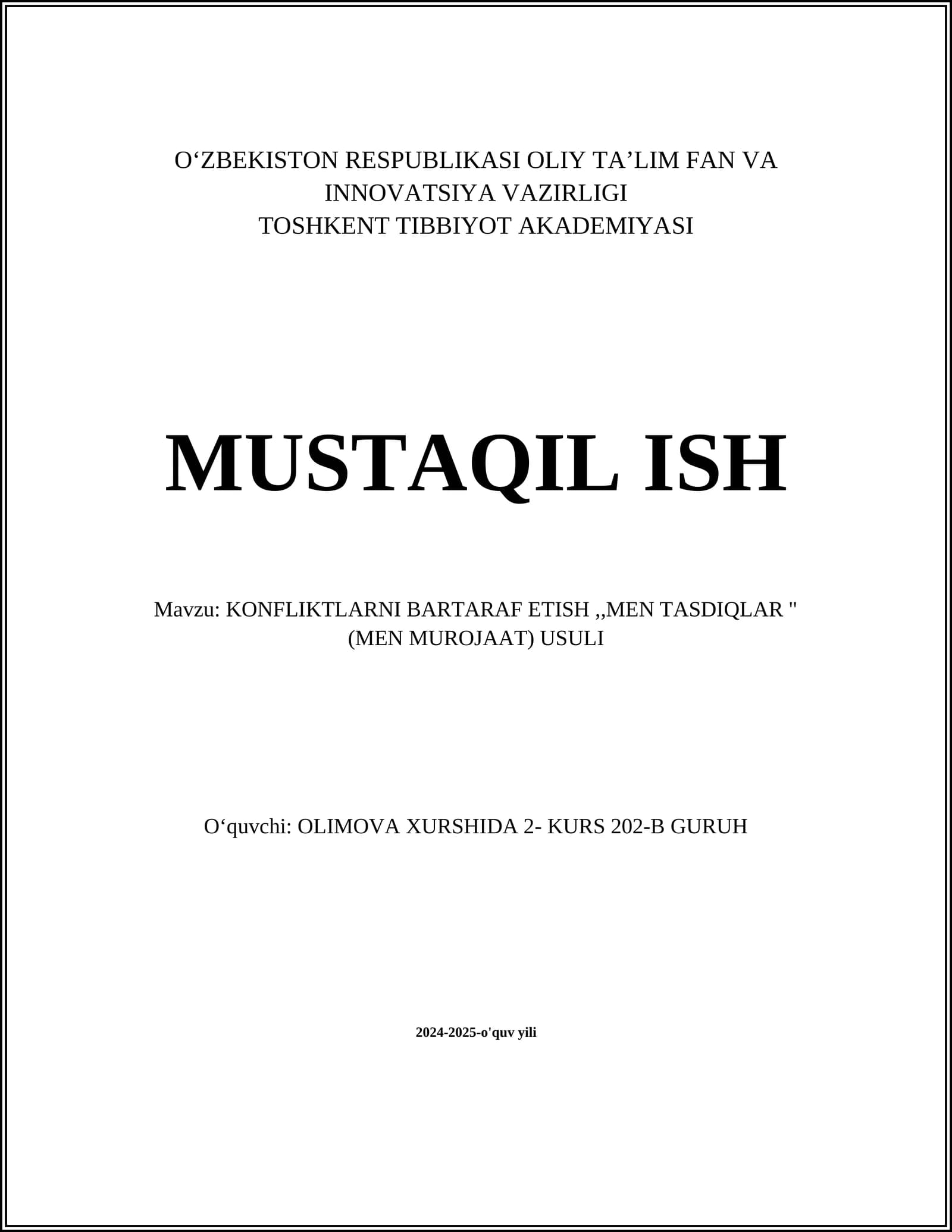 KONFLIKTLARNI BARTARAF ETISH,,MEN TASDIQLAR " (MEN MUROJAAT) USULI