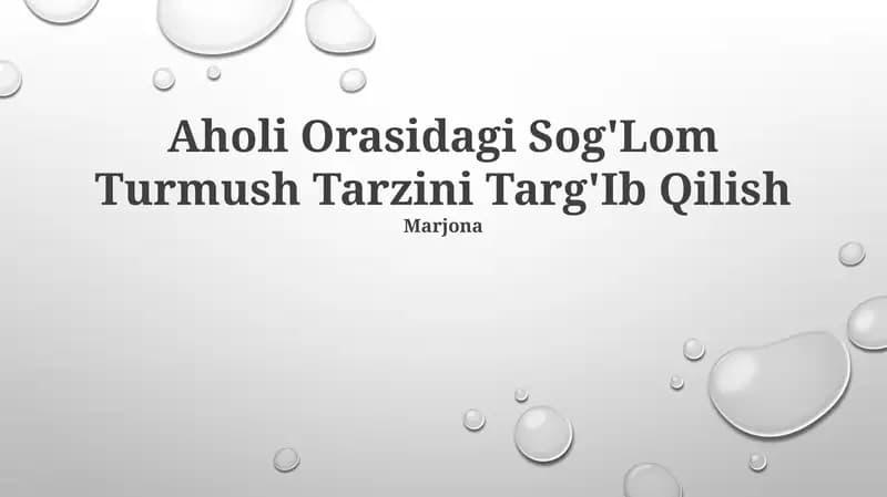 Aholi Orasidagi Sog'Lom Turmush Tarzini Targ'Ib Qilish