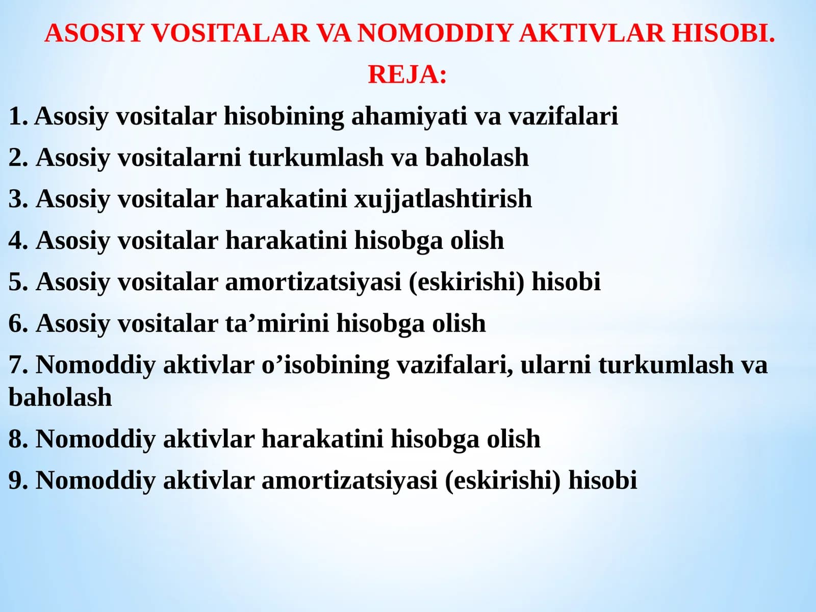 ASOSIY VOSITALAR VA NOMODDIY AKTIVLAR HISOBI