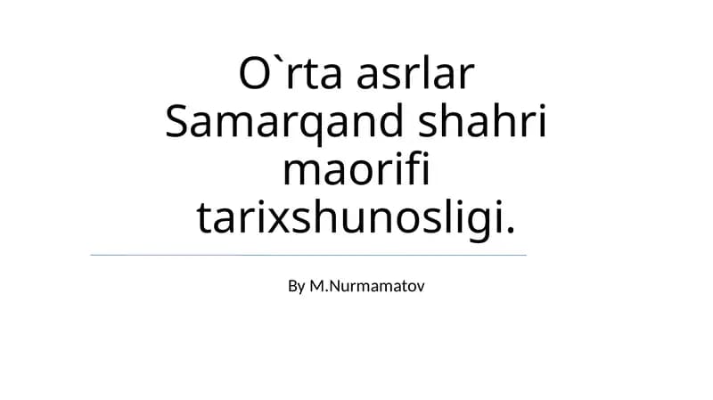 Samarqand shahri maorifi tarixshunosligi