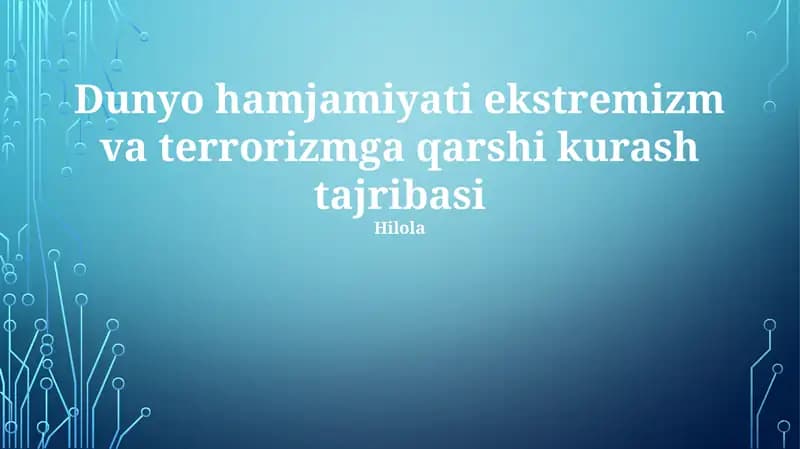 Dunyo hamjamiyati ekstremizm va terrorizmga qarshi kurash tajribasi