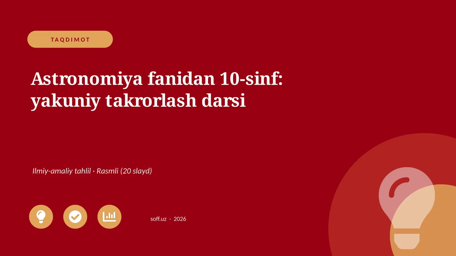 Astronomiya fanidan 10-sinf: yakuniy takrorlash darsi