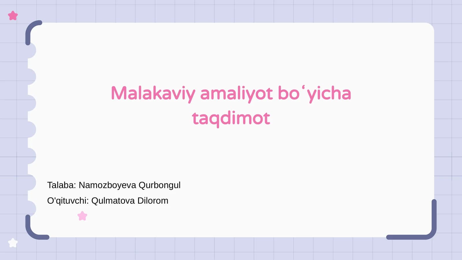 Malakaviy amaliyot boʻyicha taqdimot