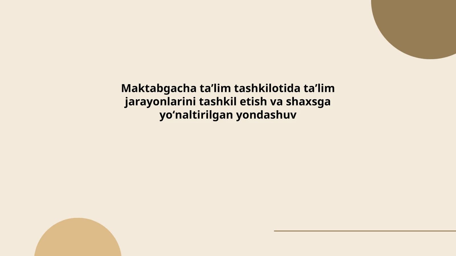 Maktabgacha taʼlimda shaxsga yoʻnaltirilgan yondashuv asoslari