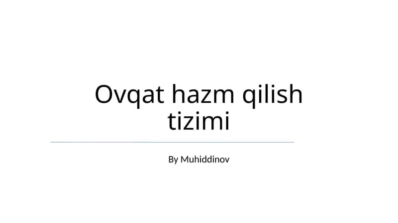 Ovqat hazm qilish tizimi