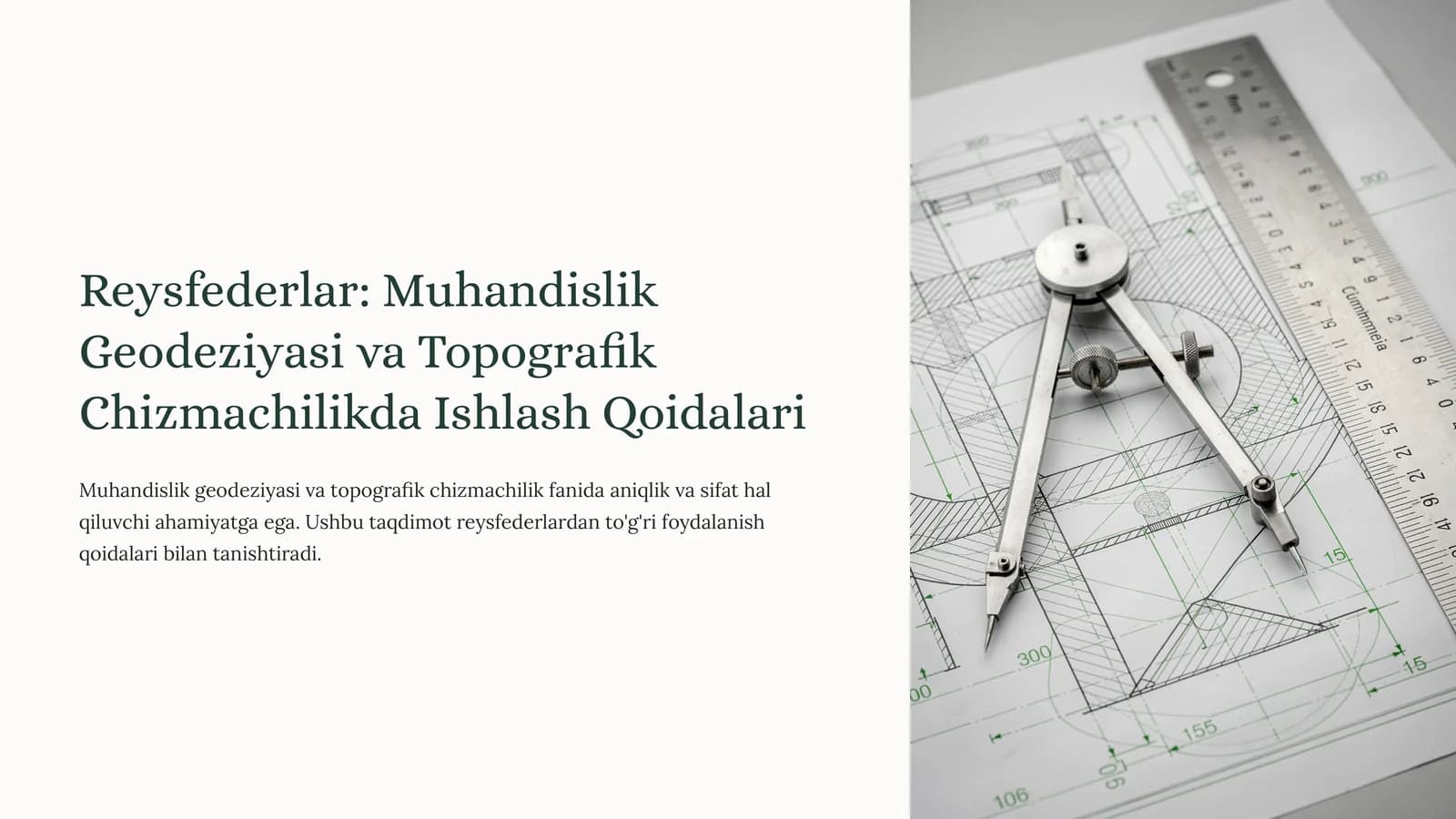 Reysfederlar: Muhandislik Geodeziyasi va Topografik Chizmachilikda Ishlash Qoidalari
