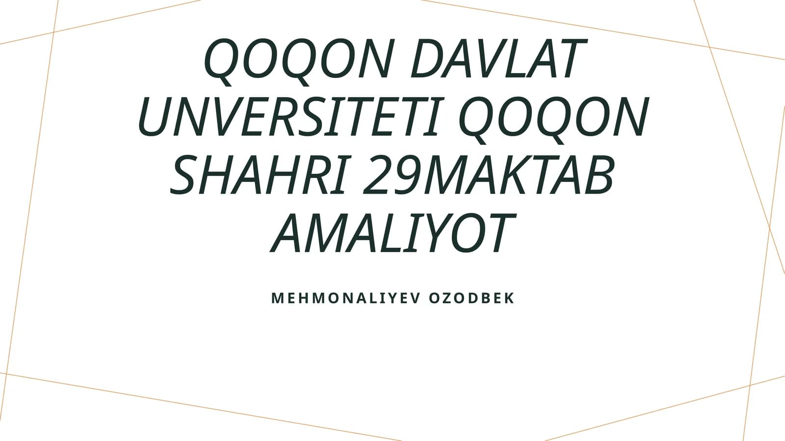 Qoqon davlat unversiteti Qoqon shahri 29maktab amaliyot