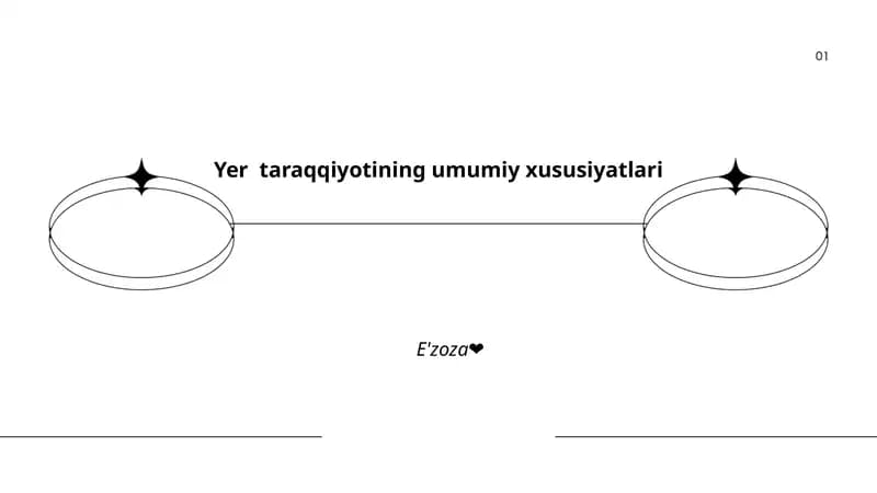 Yer taraqqiyotining umumiy xususiyatlari