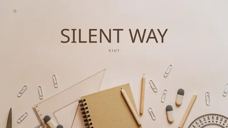 SILENT WAY