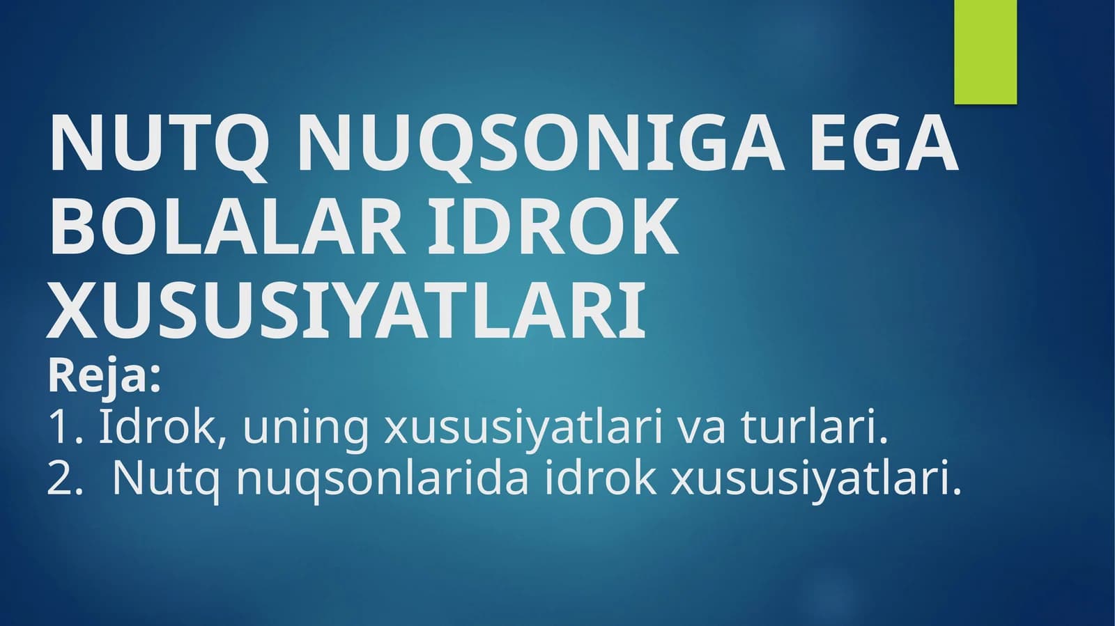 NUTQ NUQSONIGA EGA BOLALARIDROK XUSUSIYATLARI
