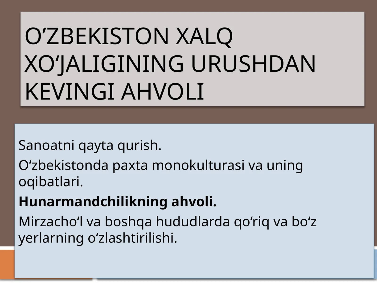 O’zbekiston xalq xo‘jaligining urushdan kevinigiahvoli