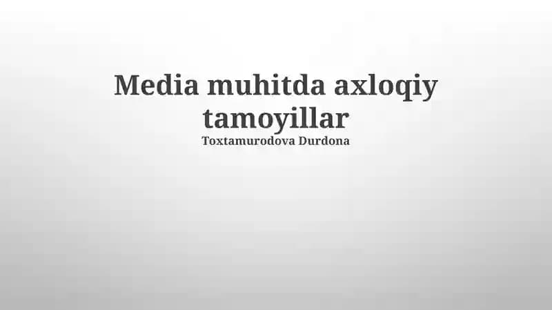 Axloqiy mas'uliyat va ommaviy axborot vositalari