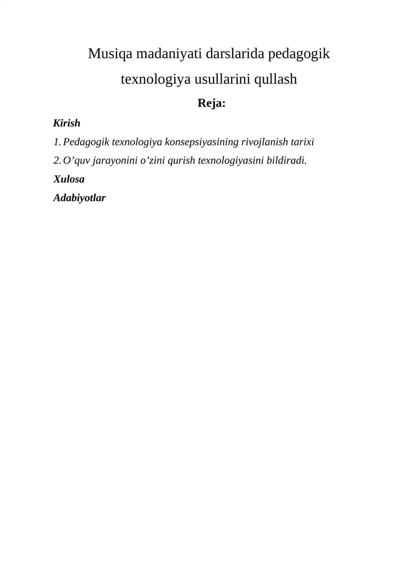 Musiqa madaniyati darslarida pedagogik texnologiya usullarini qullash