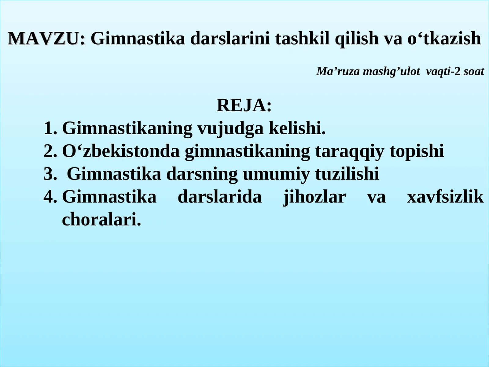 Gimnastika darslarini tashkil qilish va o‘tkazish
