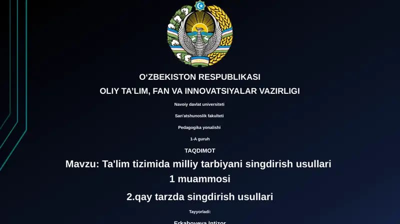 Ta'lim tizimida milliy tarbiyani singdirish usullari