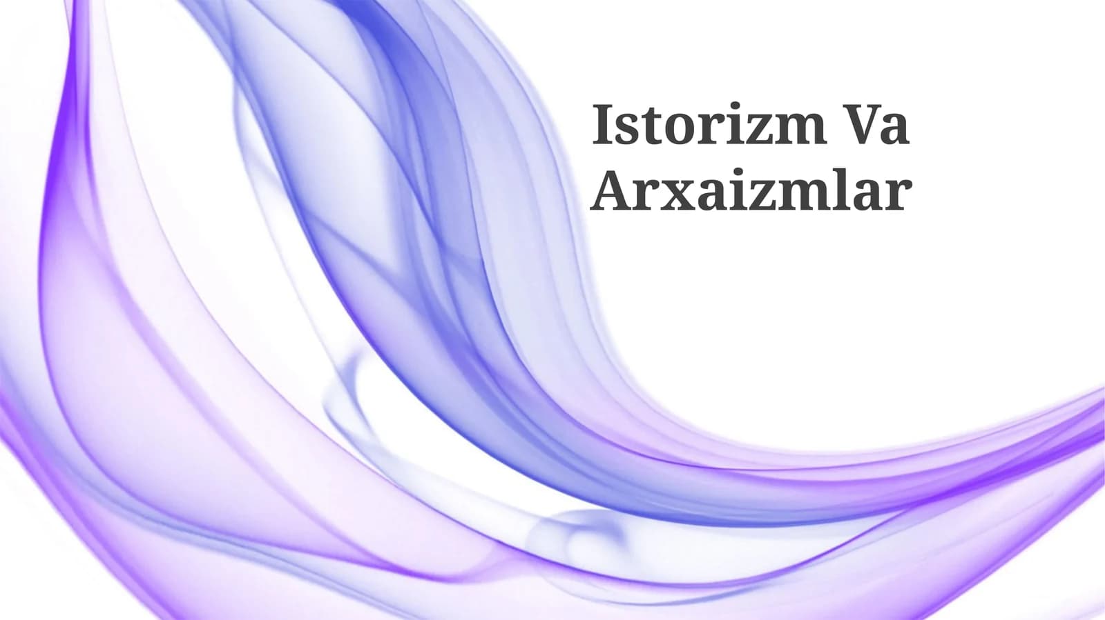 Istorizm Va Arxaizmlar