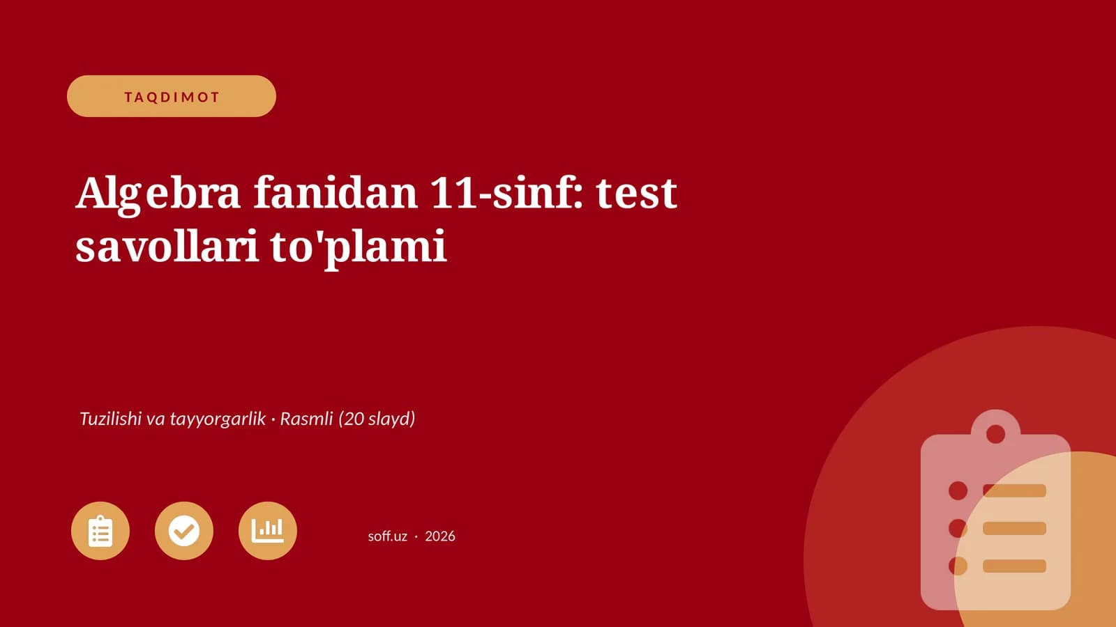 Algebra fanidan 11-sinf: test savollari to'plami