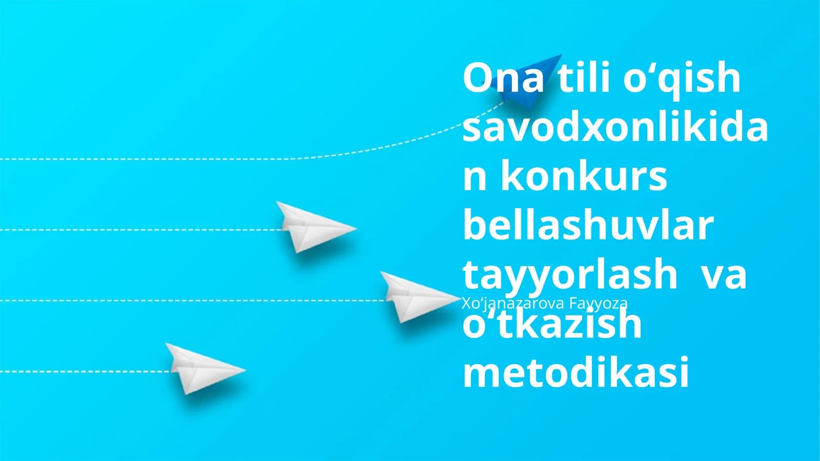 Ona tili o'qish savodxonlikidan konkurs bellashuvlar tayyorlash va o'tkazish metodikasi
