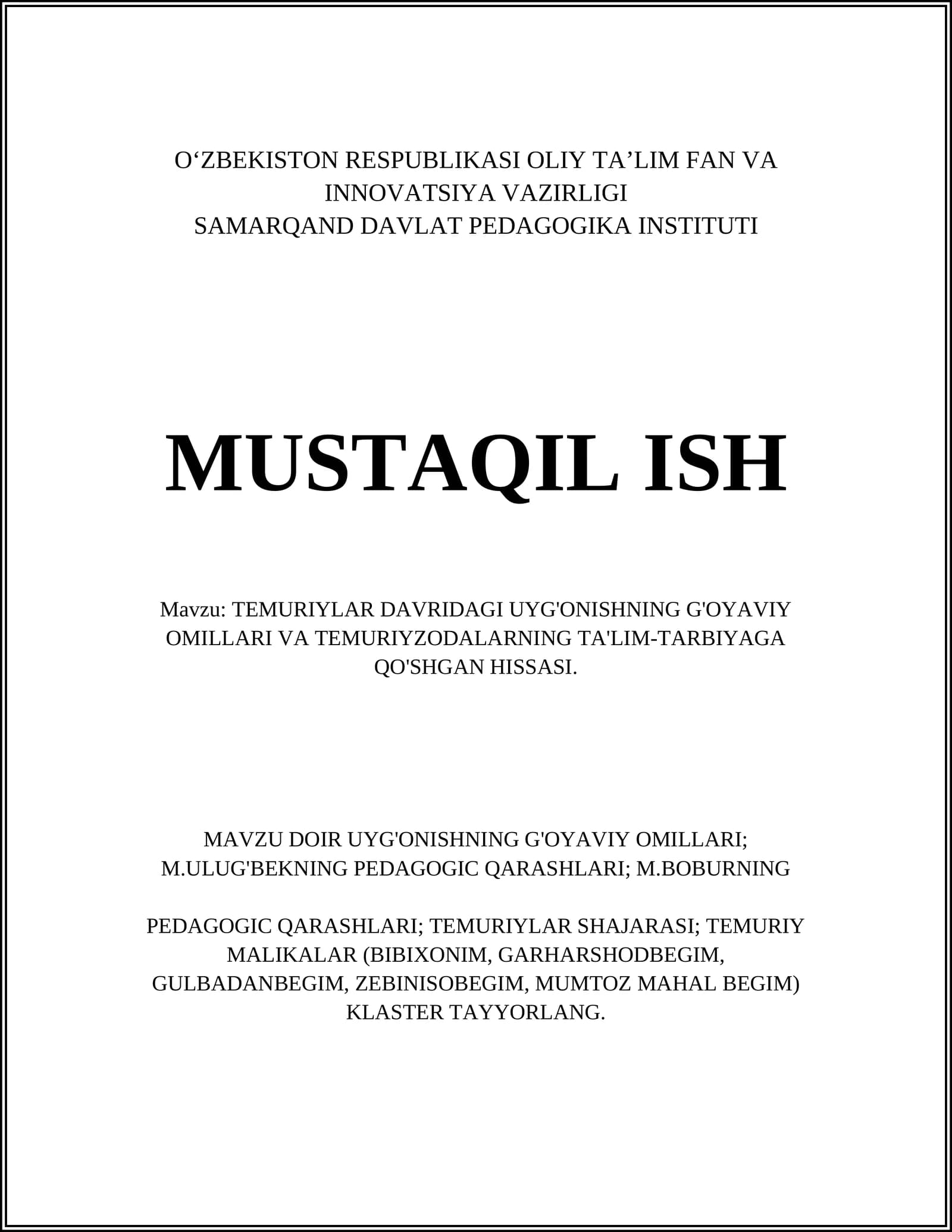 TEMURIYLAR DAVRIDAGI UYG'ONISHNING G'OYAVIY OMILLARI VA TEMURIYZODALARNING TA'LIM-TARBIYAGA QO'SHGAN HISSASI