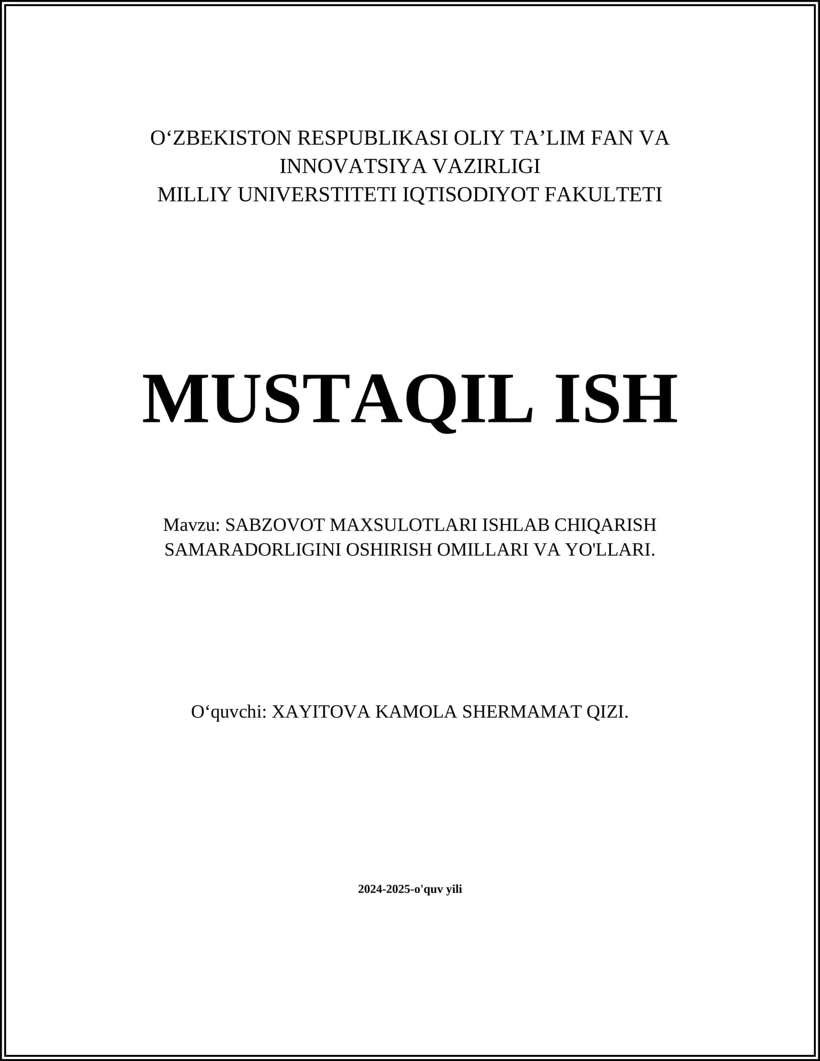 SABZOVOT MAXSULOTLARI ISHLAB CHIQARISH SAMARADORLIGINI OSHIRISH OMILLARI VA YO'LLARI