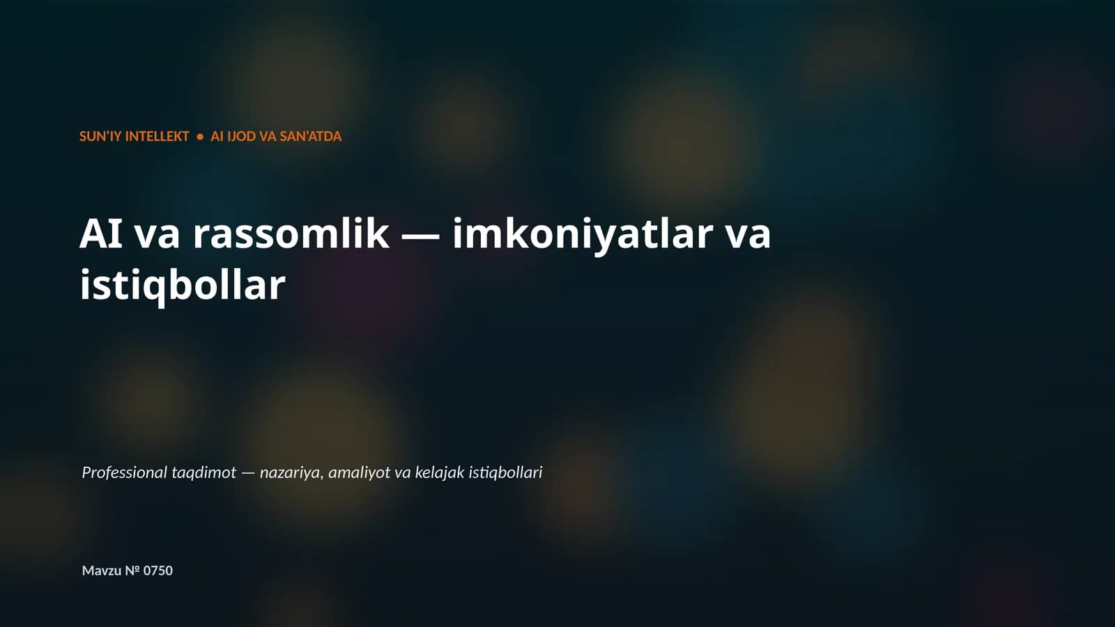 SUN'IY INTELLEKT • AI IJOD VA SAN'ATDA