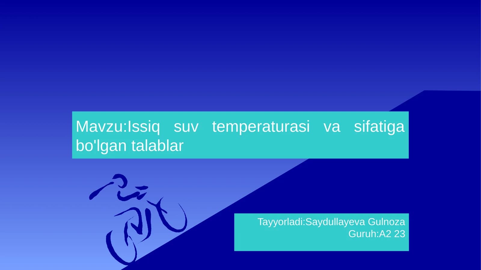 Issiq suv temperaturasi va sifatiga bo'lgan talablar
