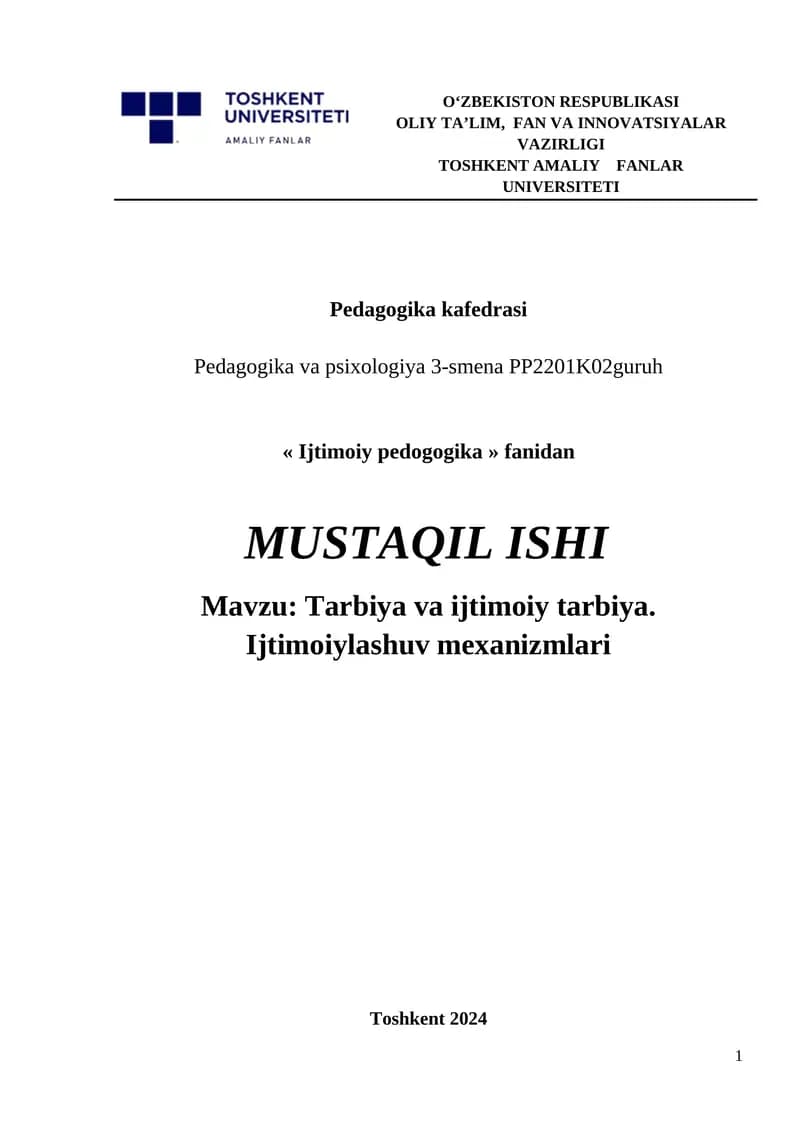 Tarbiya va ijtimoiy tarbiya. Ijtimoiylashuv mexanizmlari