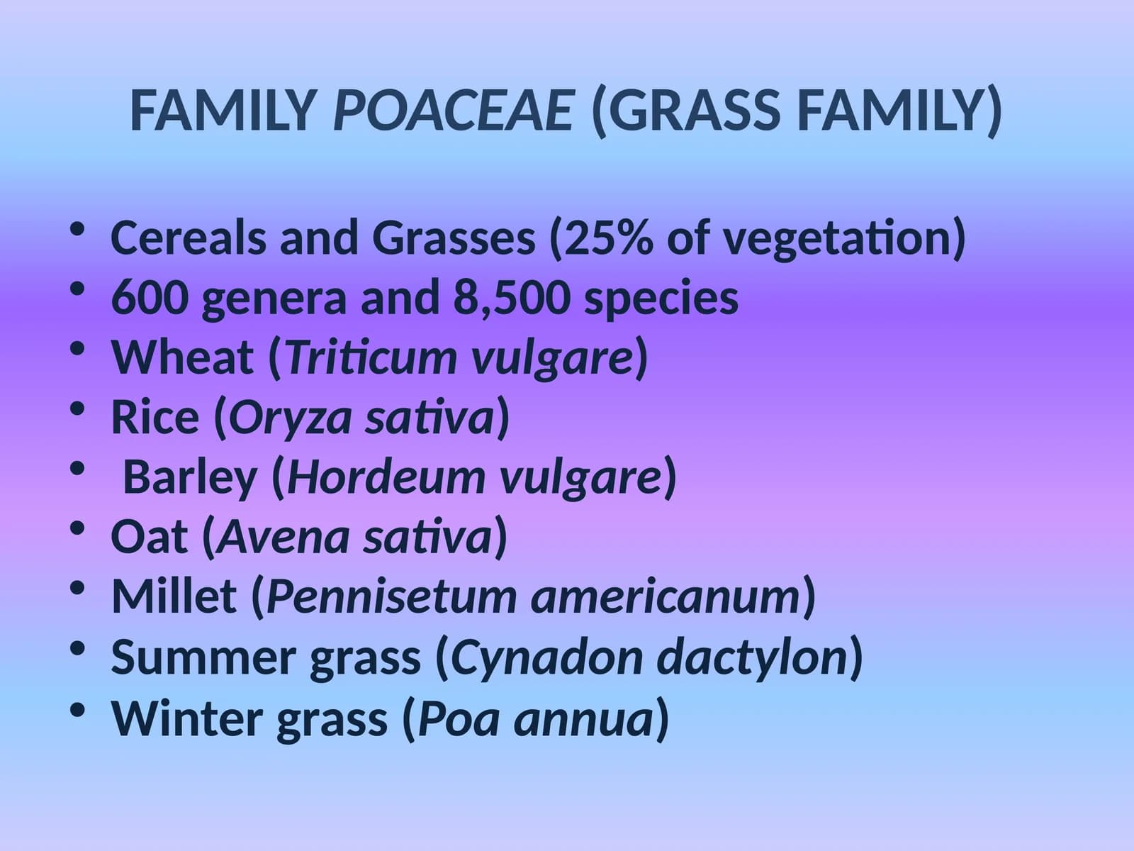 Cereals and Grasses