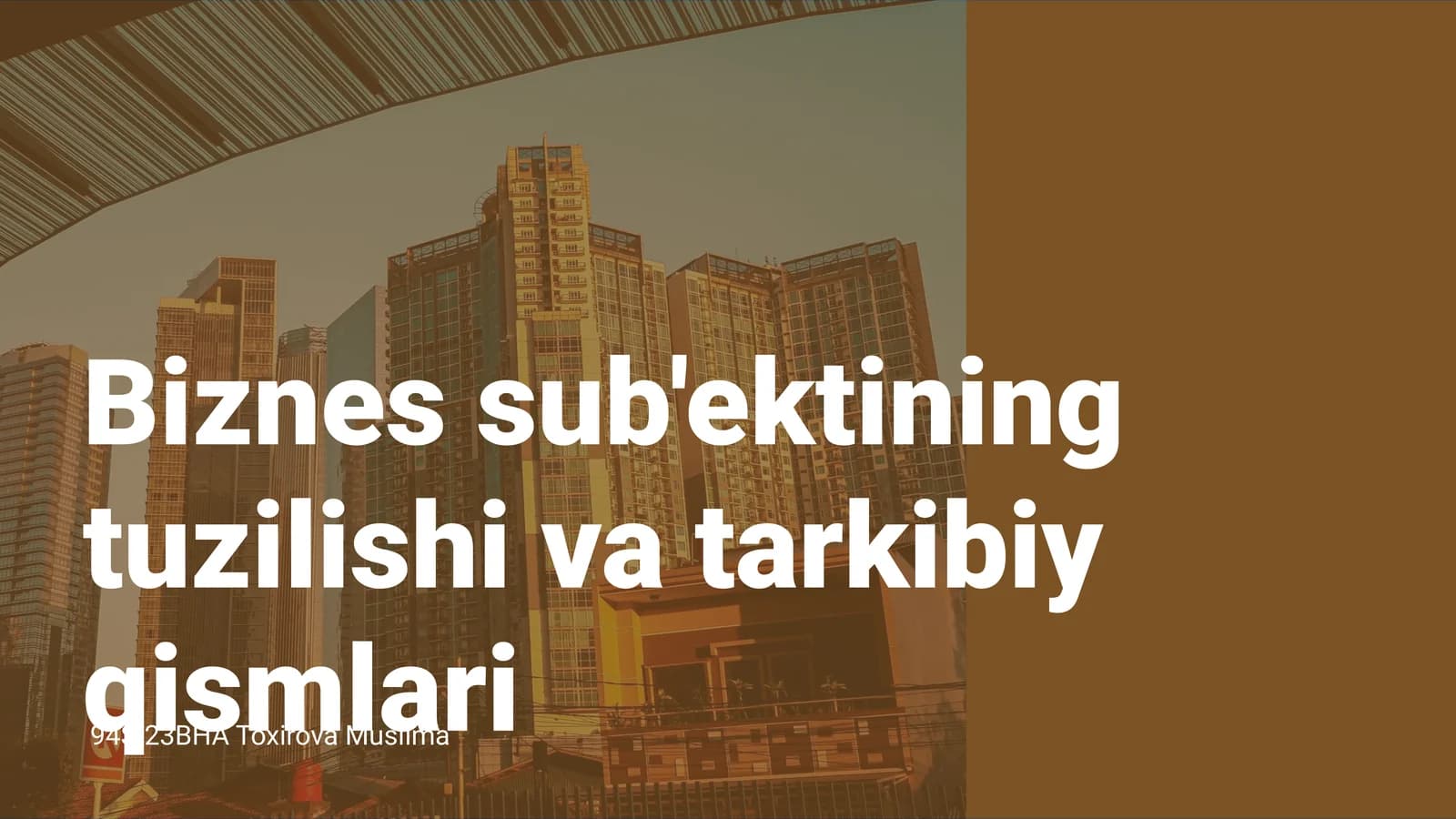 Biznes sub'ektining tuzilishi va tarkibiy qismlari