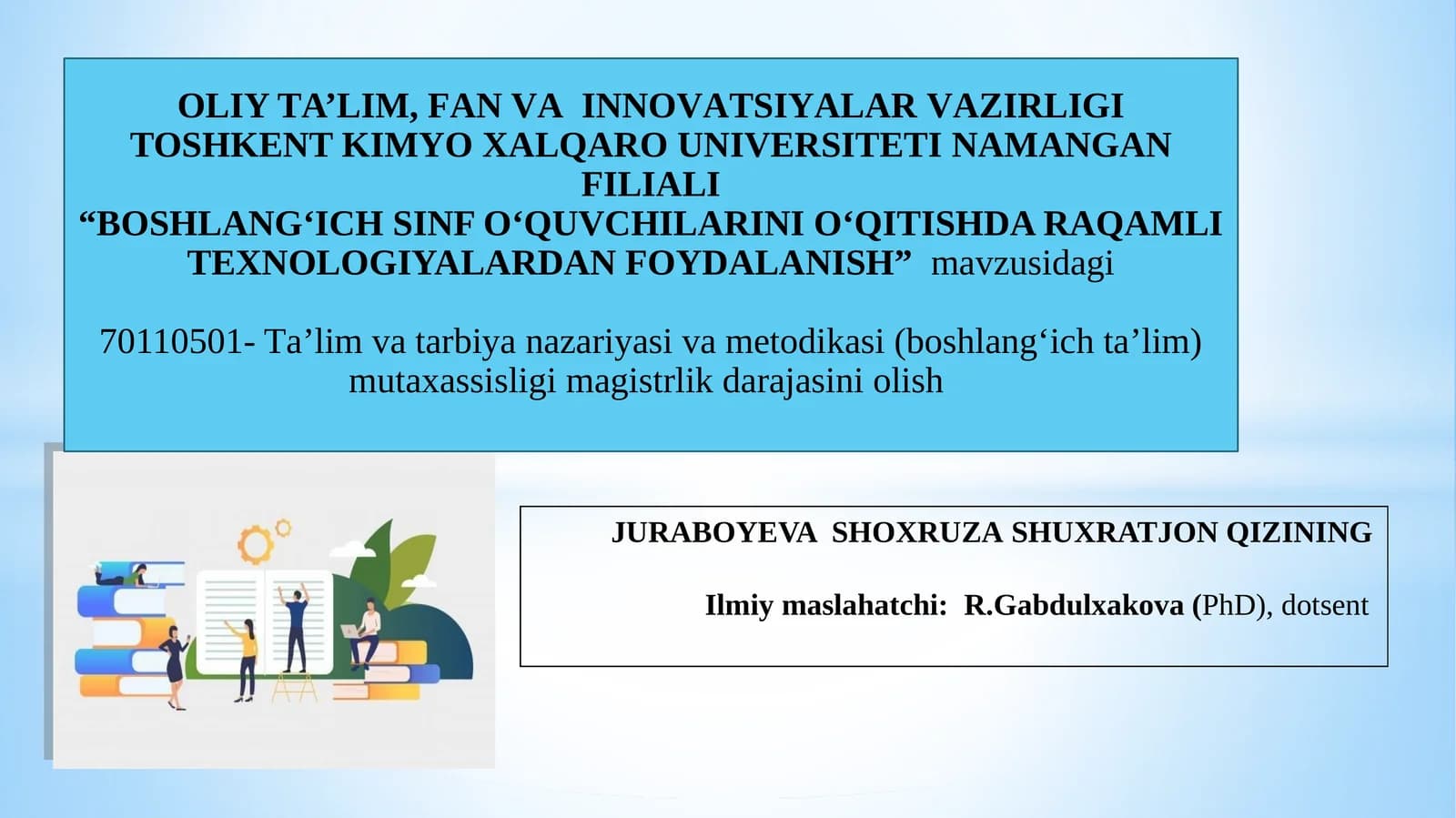 "BOSHLANG‘ICH SINF O‘QUVCHILARINI O‘QITISHDA RAQAMLI TEXNOLOGIYALARDAN FOYDALANISH"