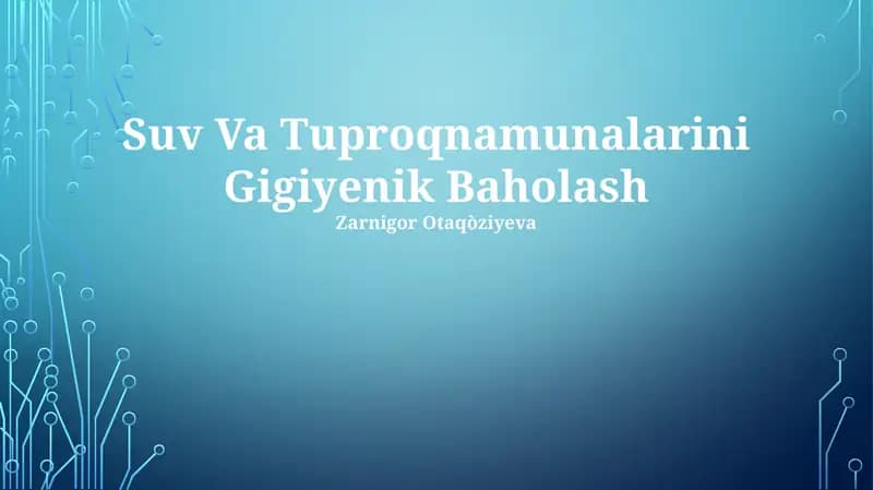 Suv Va Tuproqnamunalarini Gigiyenik Baholash