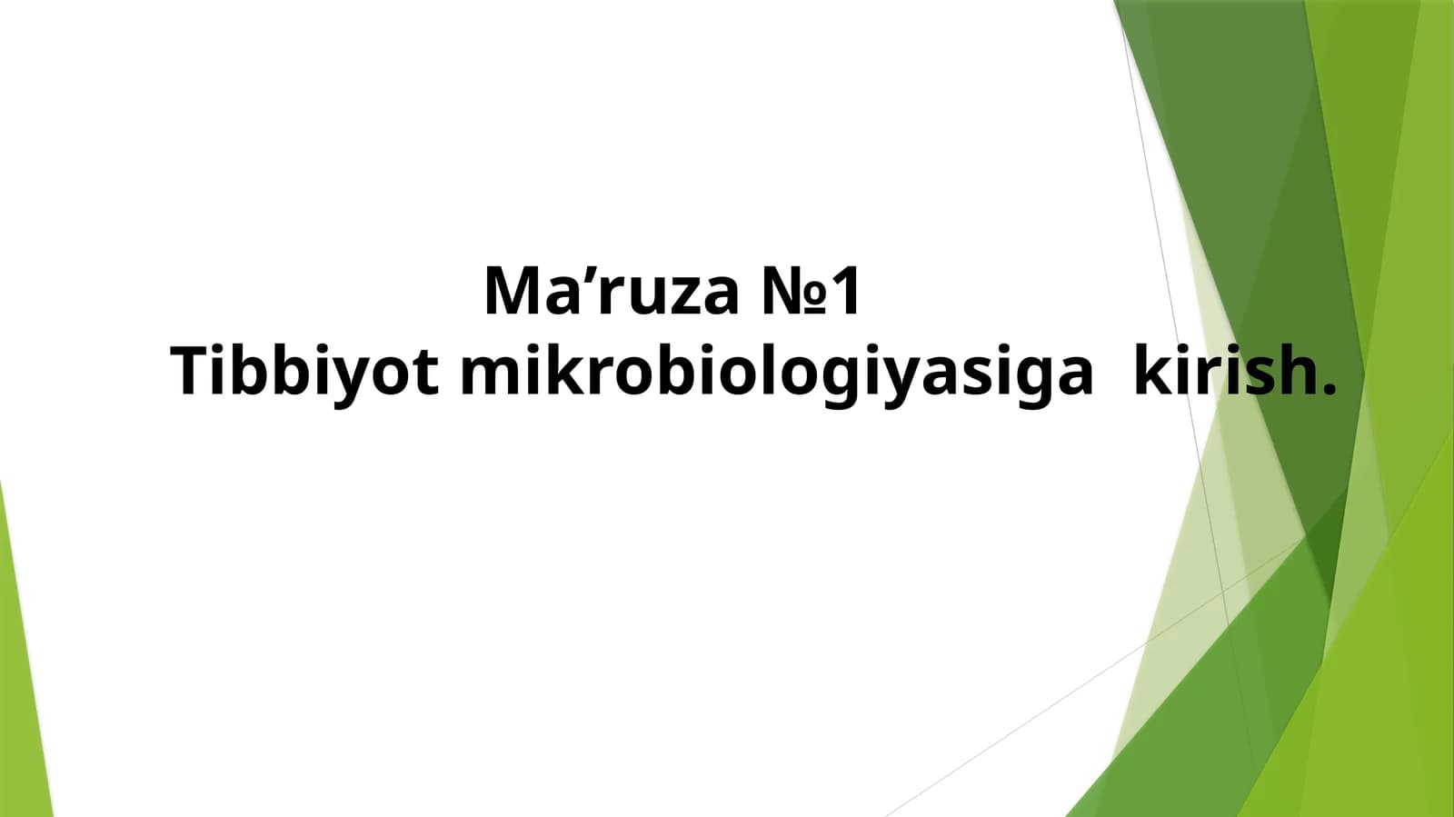 Tibbiyot mikrobiologiyasiga kirish