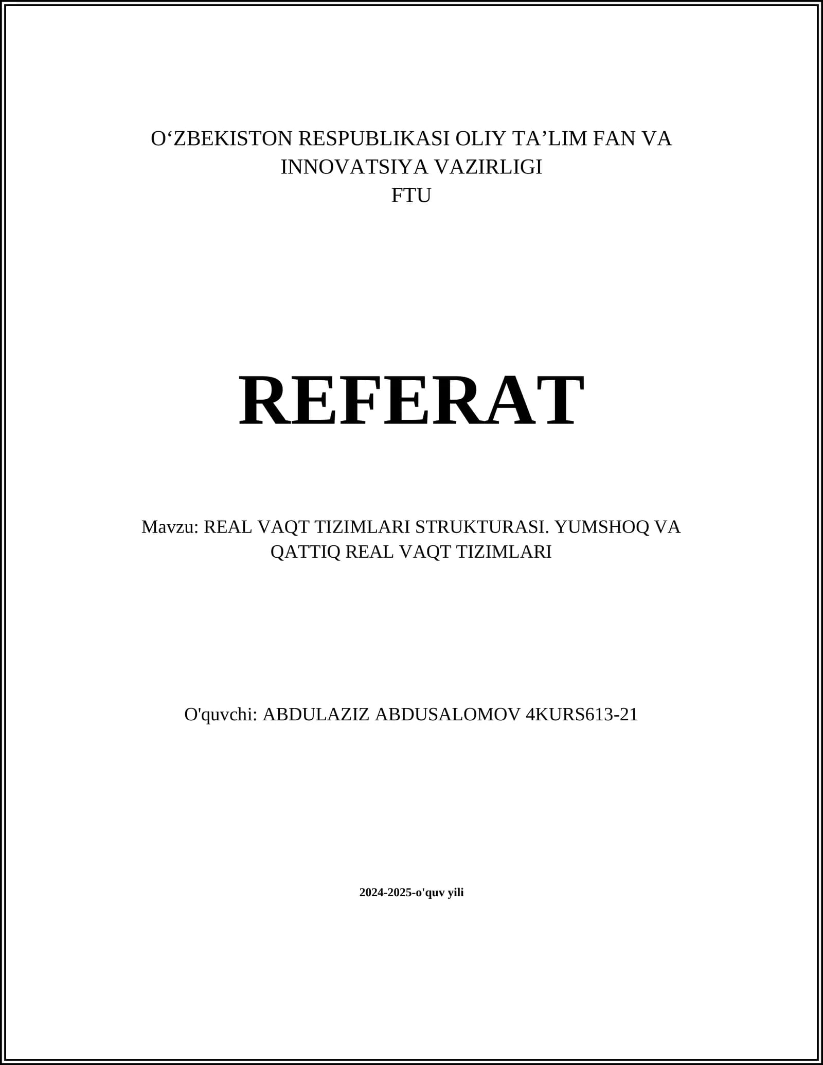 REAL VAQT TIZIMLARI STRUKTURASI. YUMSHOQ VA QATTIQ REAL VAQT TIZIMLARI
