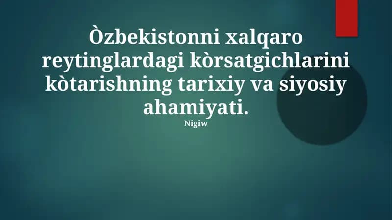 Oʻzbekistonning Muvaffaqiyatini Oʻlchash: Reyting Metrikasi va Ularning Ta'siri
