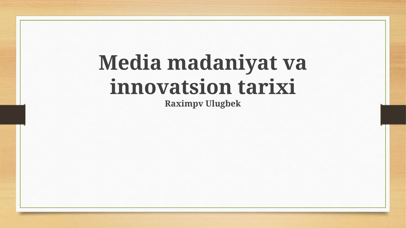 Media madaniyat va innovatsion tarixi