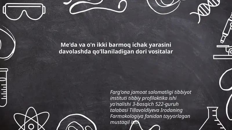 Me'da va o'n ikki barmoq ichak yarasini davolashda qoʻllaniladigan dori vositalar