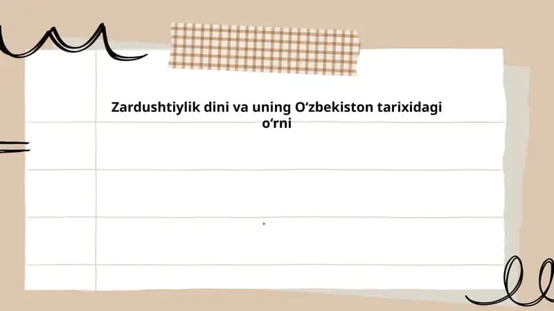 Zardushtiylik dini va uning O‘zbekiston tarixidagi o‘rni